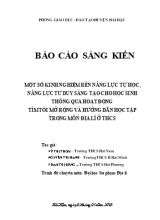 Sáng kiến kinh nghiệm Một số kinh nghiệm rèn năng lực tự học, năng lực tư duy sáng tạo cho học sinh thông qua hoạt động tìm tòi mở rộng và hướng dẫn học tập trong môn Địa lí ở THCS - Vũ Thị Thơm